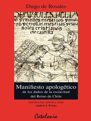 cover image of Manifiesto apologético de los daños de la esclavitud del Reino de Chile (1670)